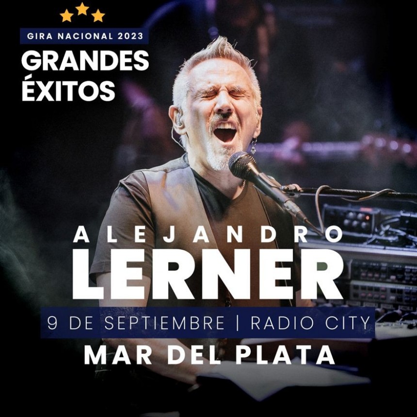 Alejandro Lerner se presenta en el Teatro Radio City de Mar del Plata